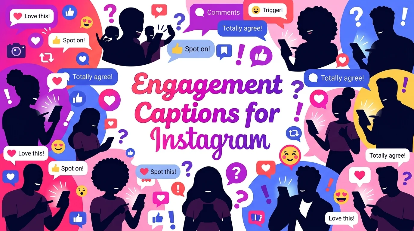 engagement captions for instagram